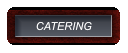 CATERING CATERING