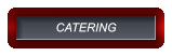 CATERING CATERING