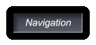Navigation Navigation