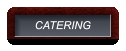 CATERING CATERING