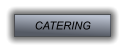 CATERING