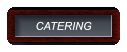 CATERING CATERING