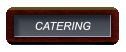 CATERING CATERING