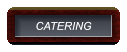 CATERING CATERING